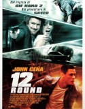 12 Rounds / 12 рунда