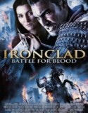 Ironclad 2 / Железен рицар 2 :Битка за кръв