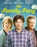 The Family Fang / Семейство Фенг