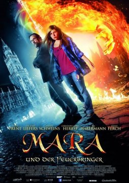 Mara Und Der Feuerbringer / Мара и Носителят на огъня