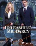 Unleashing Mr - Darcy / Откривайки г-н Дарси