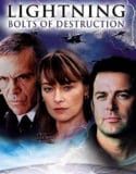 Lightning: Bolts of Destruction / Разрушителни мълнии