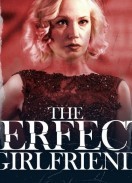 The perfect girlfriend / Перфектната приятелка