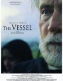 The Vessel / Корабът