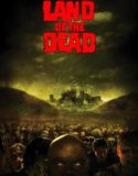 Land of the Dead / Земята на мъртвите