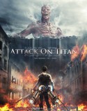 Attack on Titan Live-Action / Поход срещу титаните