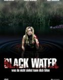 Black Water / Черна вода