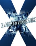 X: Night of Vengeance / Х: Нощта на отмъщението