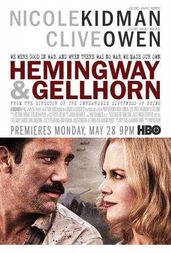 Hemingway & Gellhorn / Хемингуей и Гелхорн
