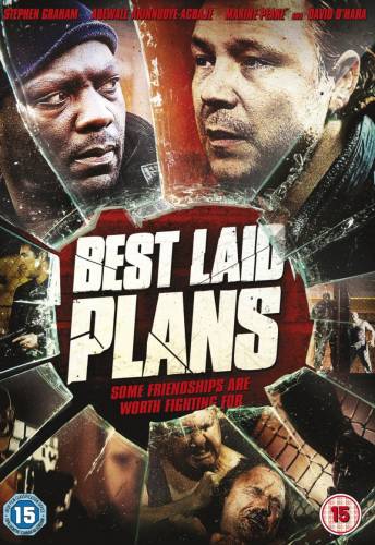 Best Laid Plans / Най-добрите планове