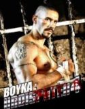 Boyka: Undisputed IV / Бойка 4: Фаворитът